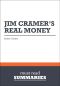 [Must Read Summaries 01] • Jim Cramer's Real Money